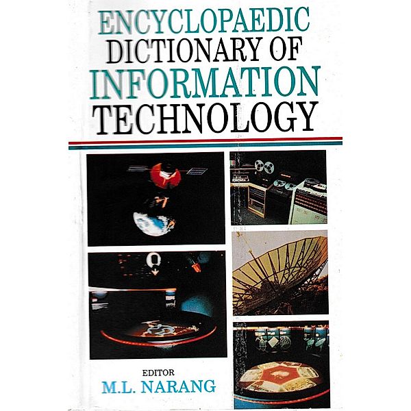 Encyclopaedic Dictionary of Information Technology (A-L), M. L. Narang