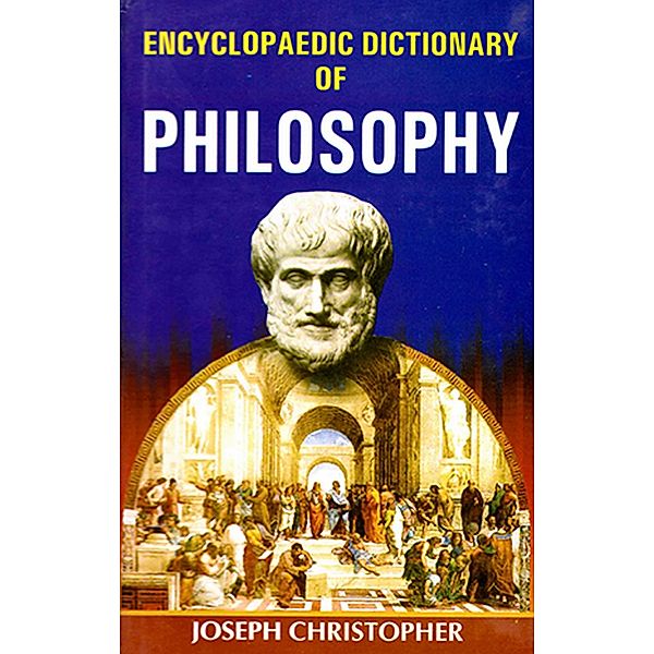 Encyclopaedic Dictionary of Philosophy, Joseph Christopher