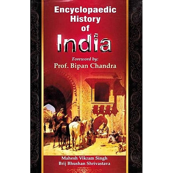 Encyclopaedic History Of India (Ancient Indian Culture), Mahesh Vikram Singh