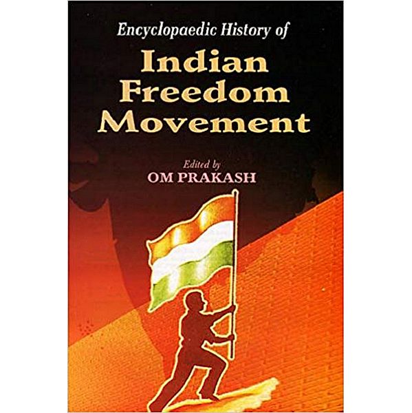 Encyclopaedic History Of Indian Freedom Movement Volume-8 (Marathas And Ahmad Shah Abdali), Om Prakash