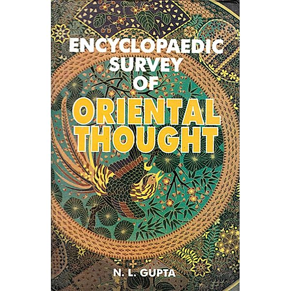 Encyclopaedic Survey of Oriental Thought, N. L. Gupta