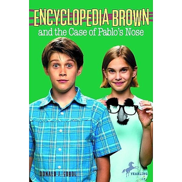 Encyclopedia Brown and the Case of Pablos Nose / Encyclopedia Brown Bd.21, Donald J. Sobol