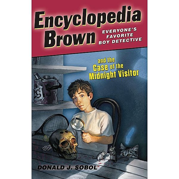 Encyclopedia Brown and the Case of the Midnight Visitor / Encyclopedia Brown Bd.13, Donald J. Sobol