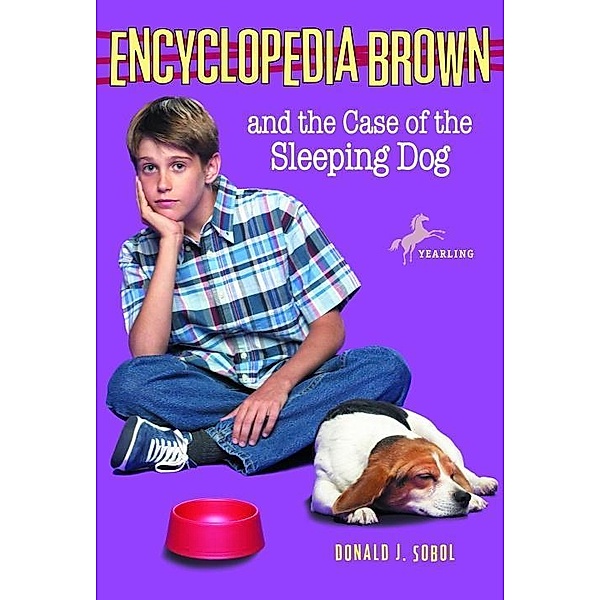 Encyclopedia Brown and the Case of the Sleeping Dog / Encyclopedia Brown Bd.22, Donald J. Sobol