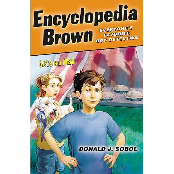 Encyclopedia Brown Gets His Man / Encyclopedia Brown Bd.4, Donald J. Sobol