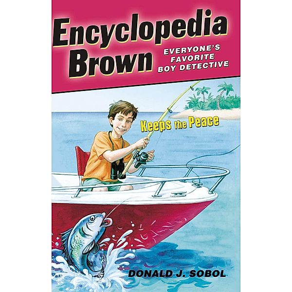Encyclopedia Brown Keeps the Peace / Encyclopedia Brown Bd.6, Donald J. Sobol