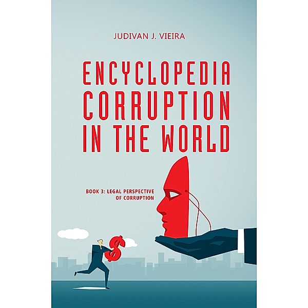 Encyclopedia Corruption in the World, Judivan J. Vieira