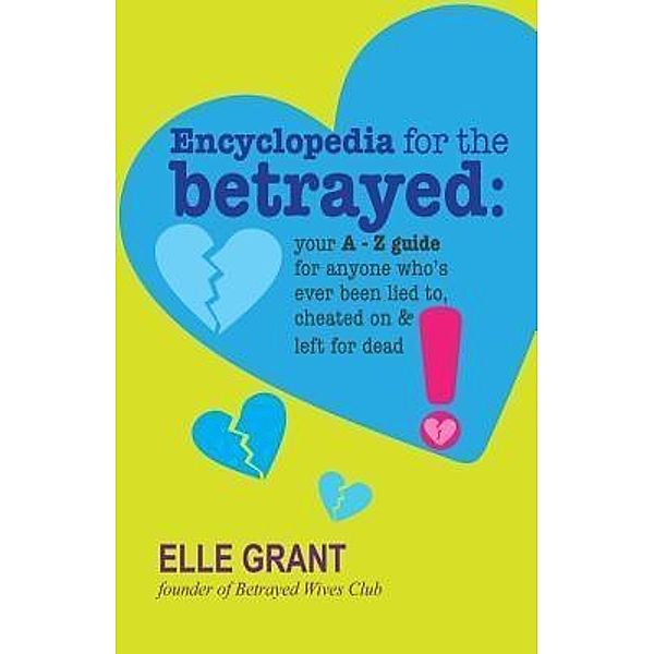 Encyclopedia for the Betrayed, Elle Grant
