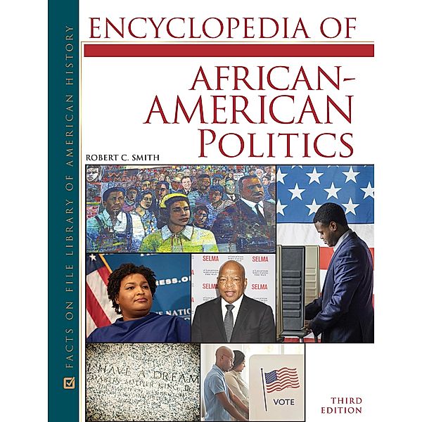 Encyclopedia of African-American Politics, Third Edition, Robert Smith