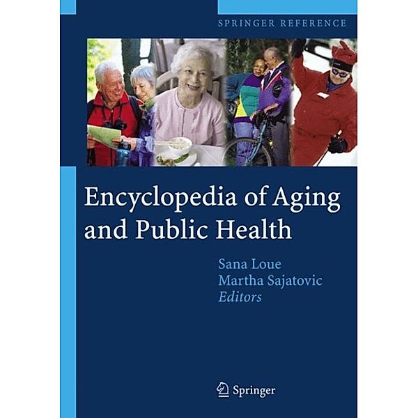 Encyclopedia of Aging and Public Health