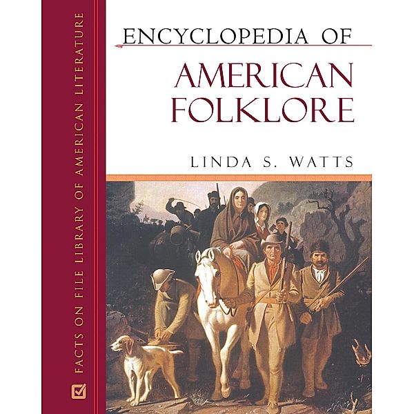 Encyclopedia of American Folklore, Linda Watts
