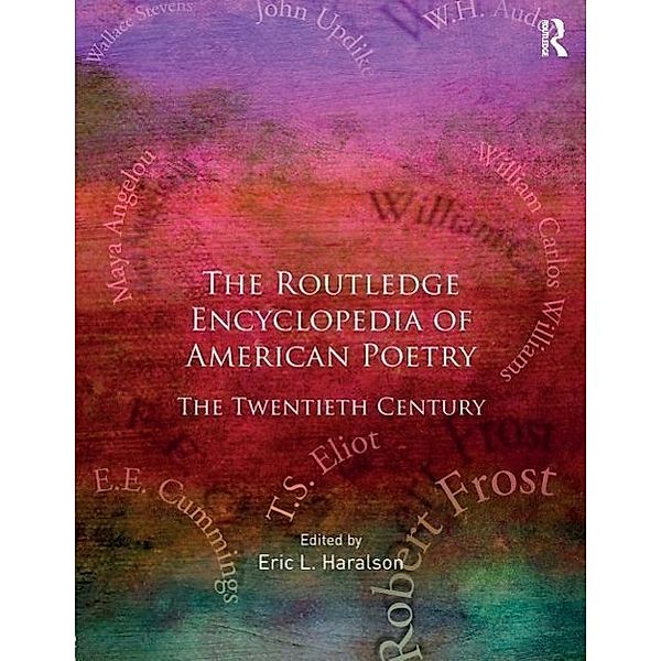 Encyclopedia of American Poetry: The Twentieth Century