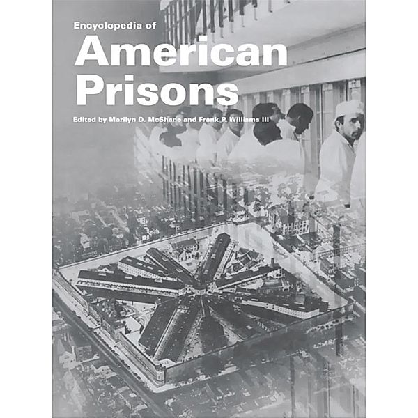 Encyclopedia of American Prisons