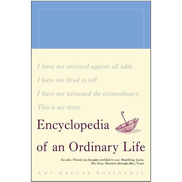 Encyclopedia of an Ordinary Life, Amy Krouse Rosenthal