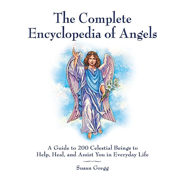Encyclopedia of Angels, Spirit Guides and Ascended Masters, Susan Gregg