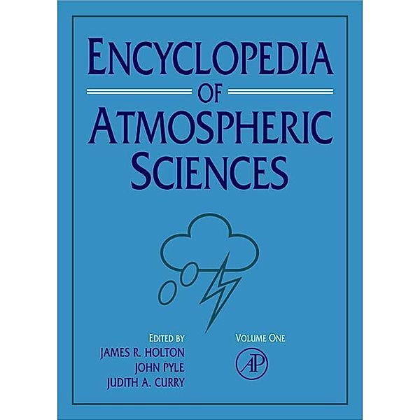 Encyclopedia of Atmospheric Sciences