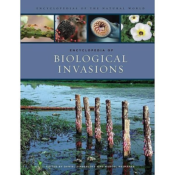 Encyclopedia of Biological Invasions / Encyclopedias of the Natural World Bd.3