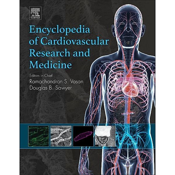 Encyclopedia of Cardiovascular Research and Medicine