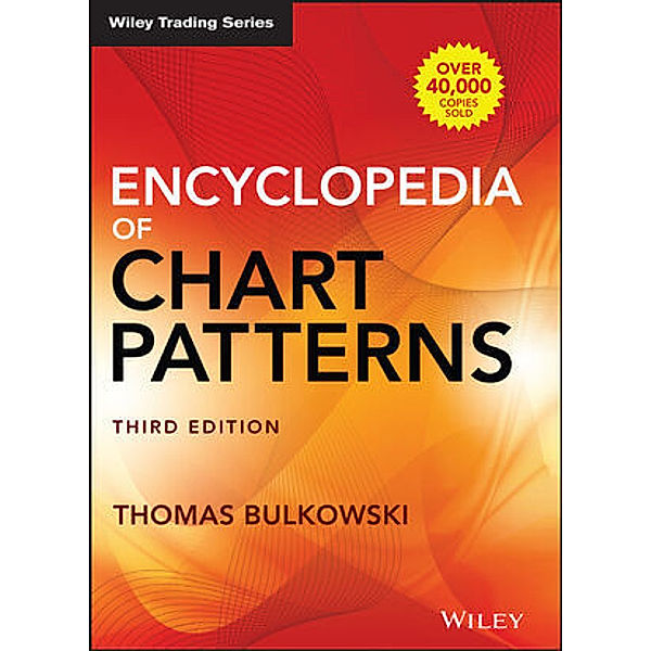 Encyclopedia of Chart Patterns, Thomas N. Bulkowski