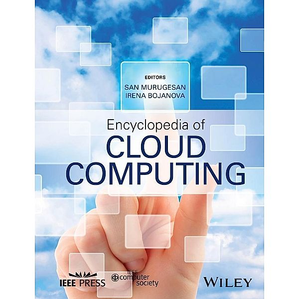 Encyclopedia of Cloud Computing / Wiley - IEEE