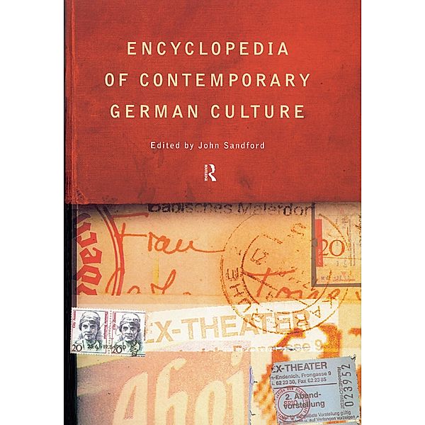 Encyclopedia of Contemporary German Culture