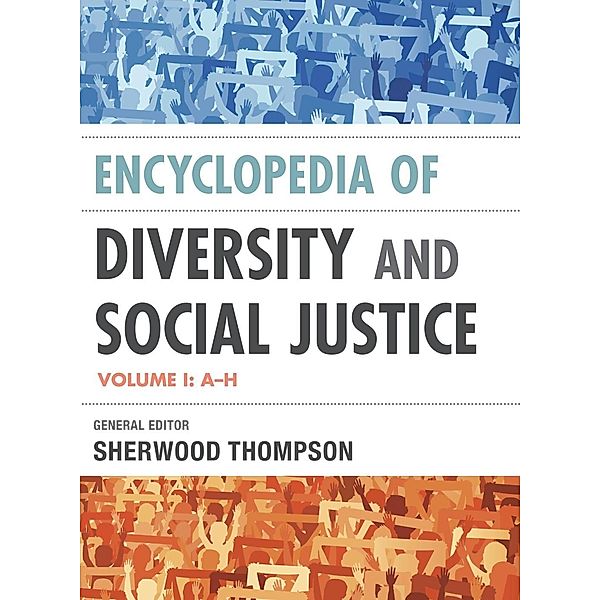 Encyclopedia of Diversity and Social Justice, Sherwood Thompson