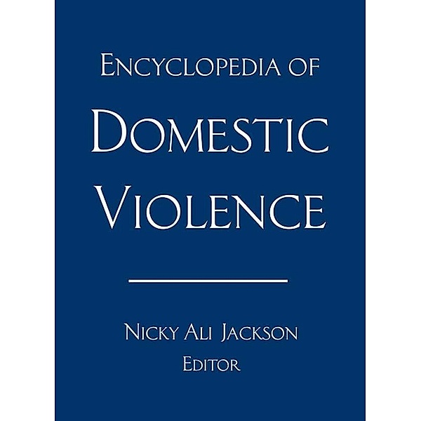 Encyclopedia of Domestic Violence