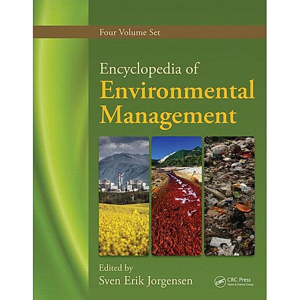 Encyclopedia of Environmental Management, Four Volume Set