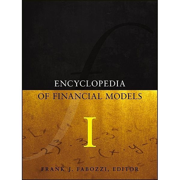 Encyclopedia of Financial Models, Volume I