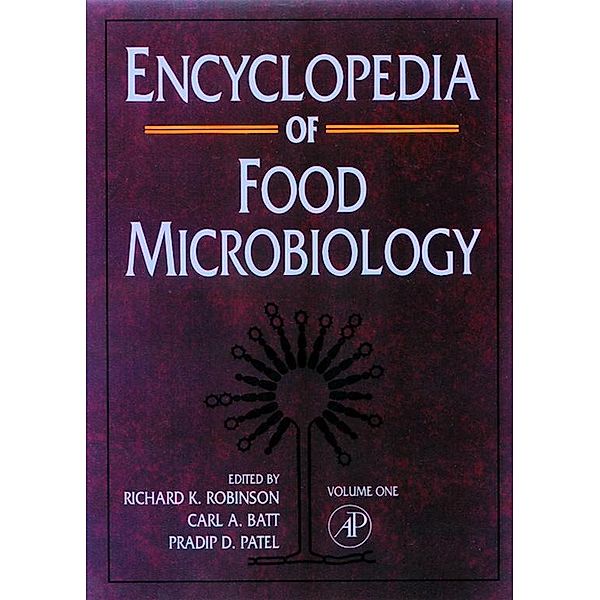 Encyclopedia of Food Microbiology