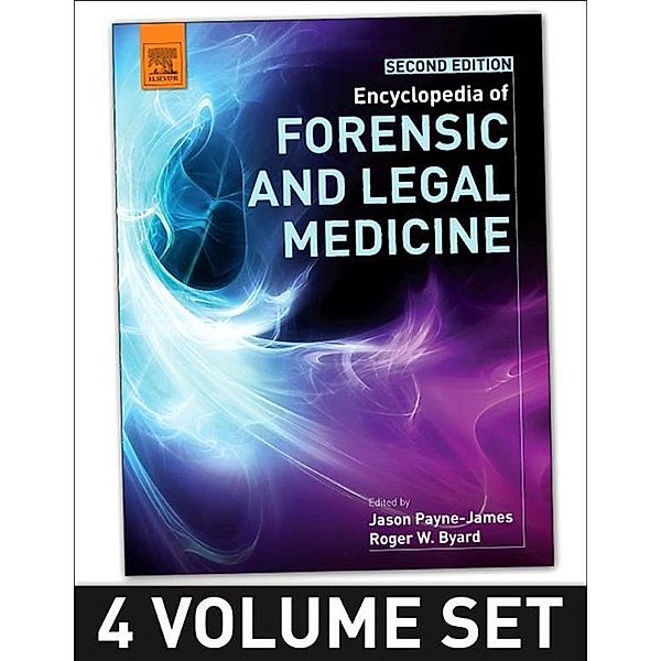 Encyclopedia of Forensic and Legal Medicine