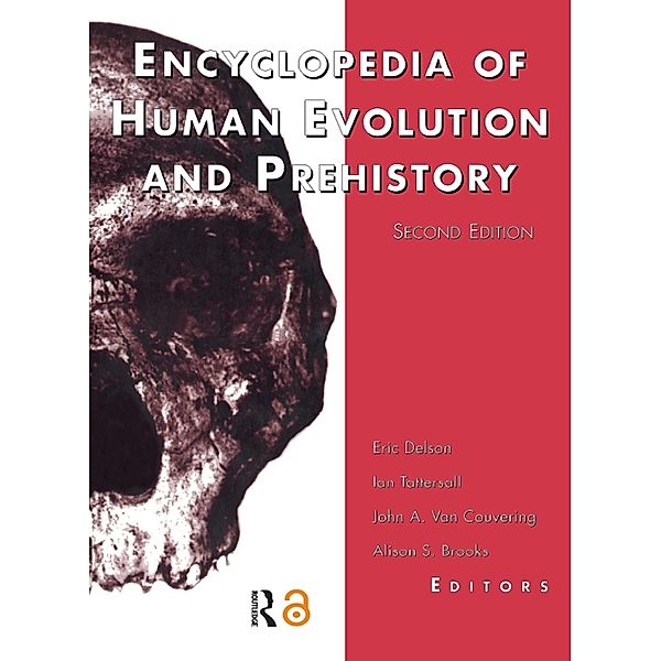 Encyclopedia of Human Evolution and Prehistory