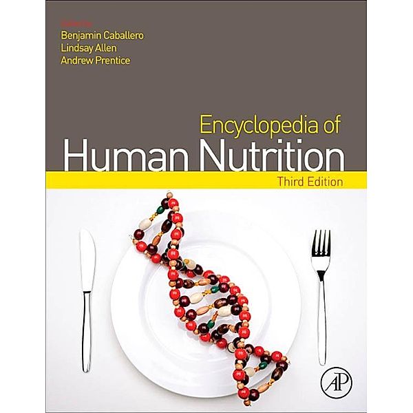 Encyclopedia of Human Nutrition