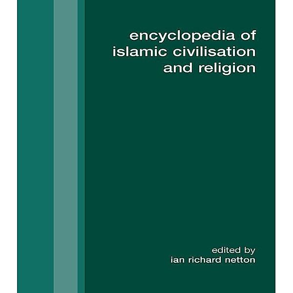 Encyclopedia of Islamic Civilization and Religion