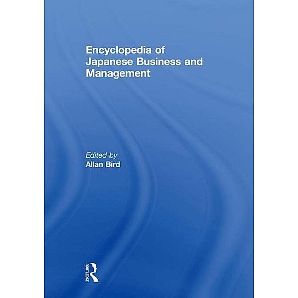 Encyclopedia of Japanese Business and Management