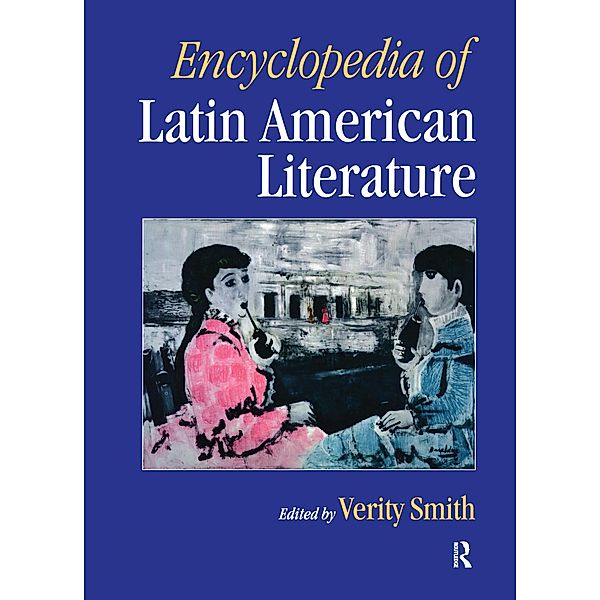 Encyclopedia of Latin American Literature