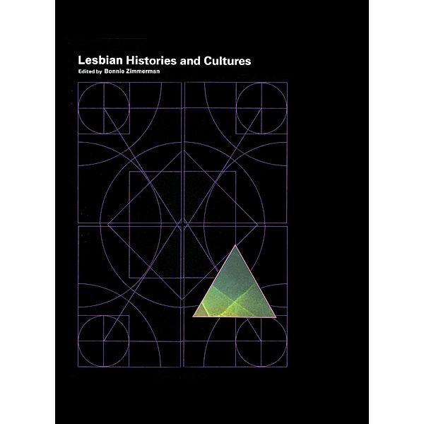 Encyclopedia of Lesbian Histories and Cultures