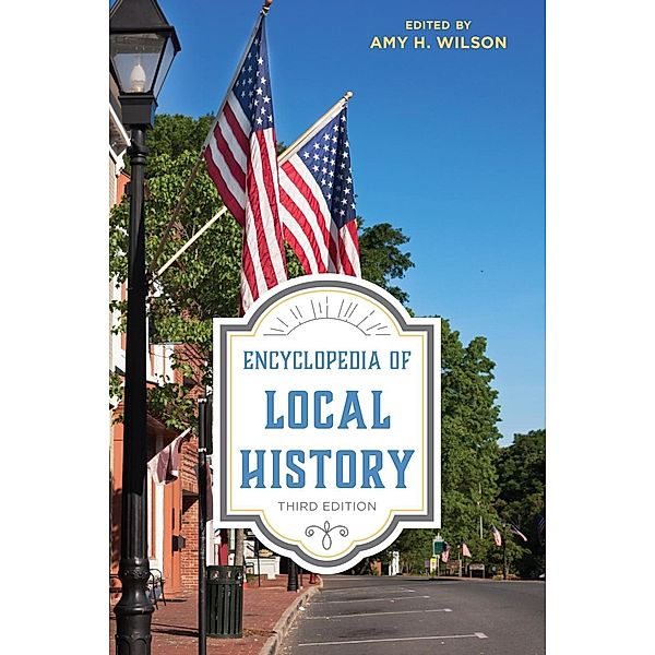 Encyclopedia of Local History / American Association for State and Local History