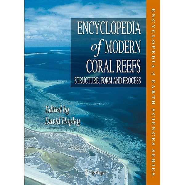 Encyclopedia of Modern Coral Reefs, 2 Teile