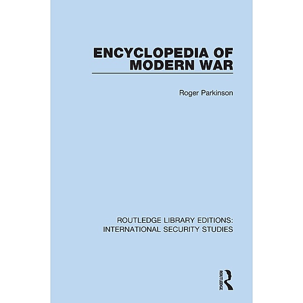 Encyclopedia of Modern War, Roger Parkinson