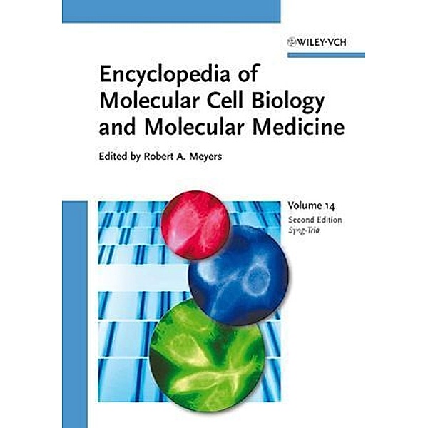 Encyclopedia of Molecular Cell Biology and Molecular Medicine.Vol.14