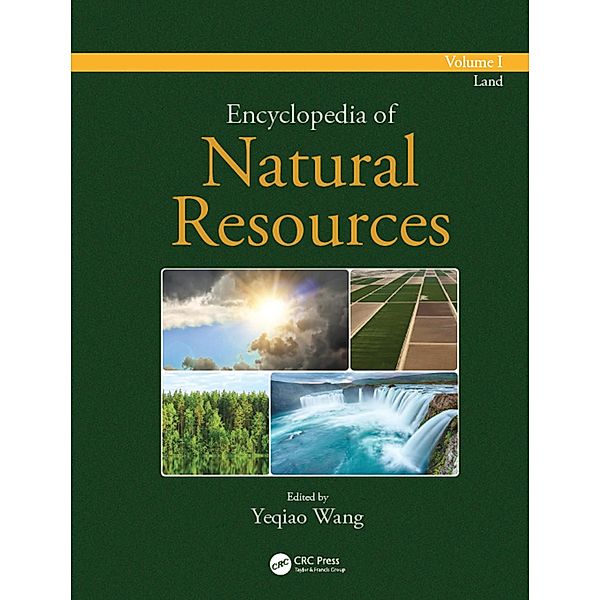 Encyclopedia of Natural Resources - Land - Volume I