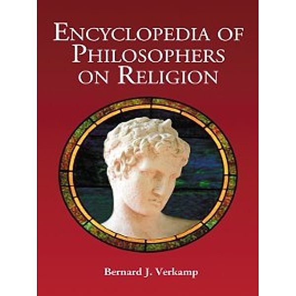 Encyclopedia of Philosophers on Religion, Bernard J. Verkamp