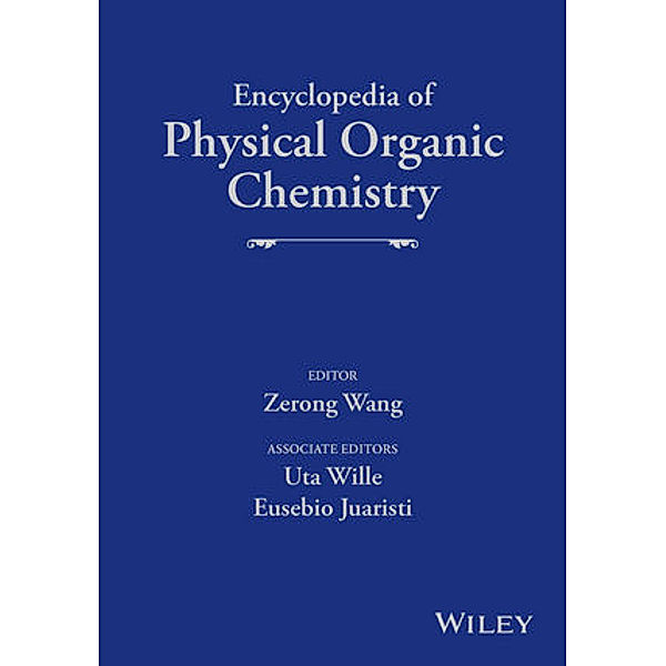 Encyclopedia of Physical Organic Chemistry