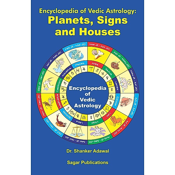 Encyclopedia of Planets, Signs and Houses, Shanker Adawal