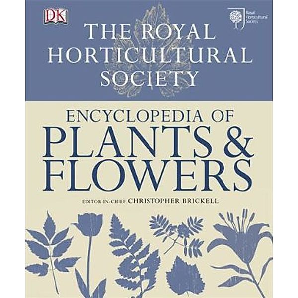 Encyclopedia of Plants and Flowers, Christopher Brickell