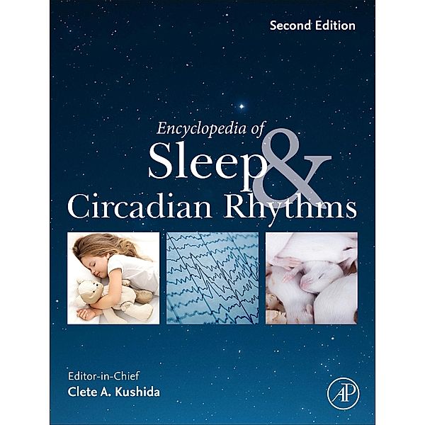 Encyclopedia of Sleep and Circadian Rhythms