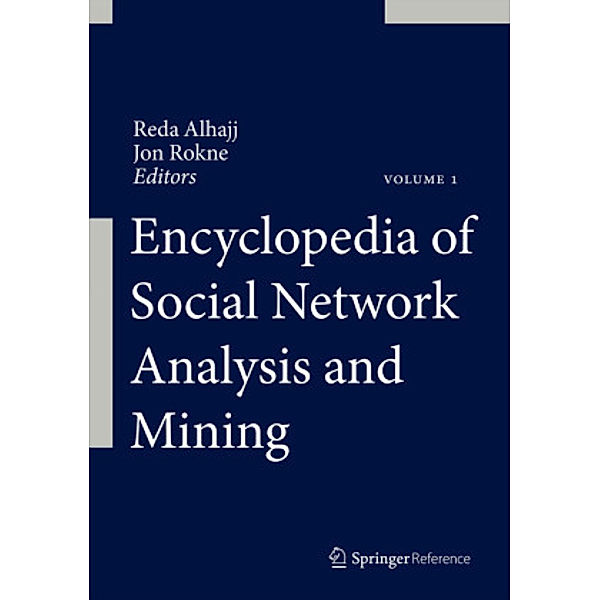 Encyclopedia of Social Network Analysis and Mining, m. 1 Buch, m. 1 E-Book, 3 Teile