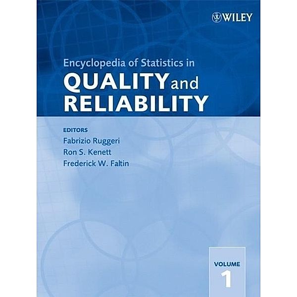 Encyclopedia of Statistics in Quality and Reliability, 4 Vols., Fabrizio Ruggeri