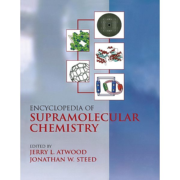 Encyclopedia of Supramolecular Chemistry - Two-Volume Set (Print), Jerry L. Atwood